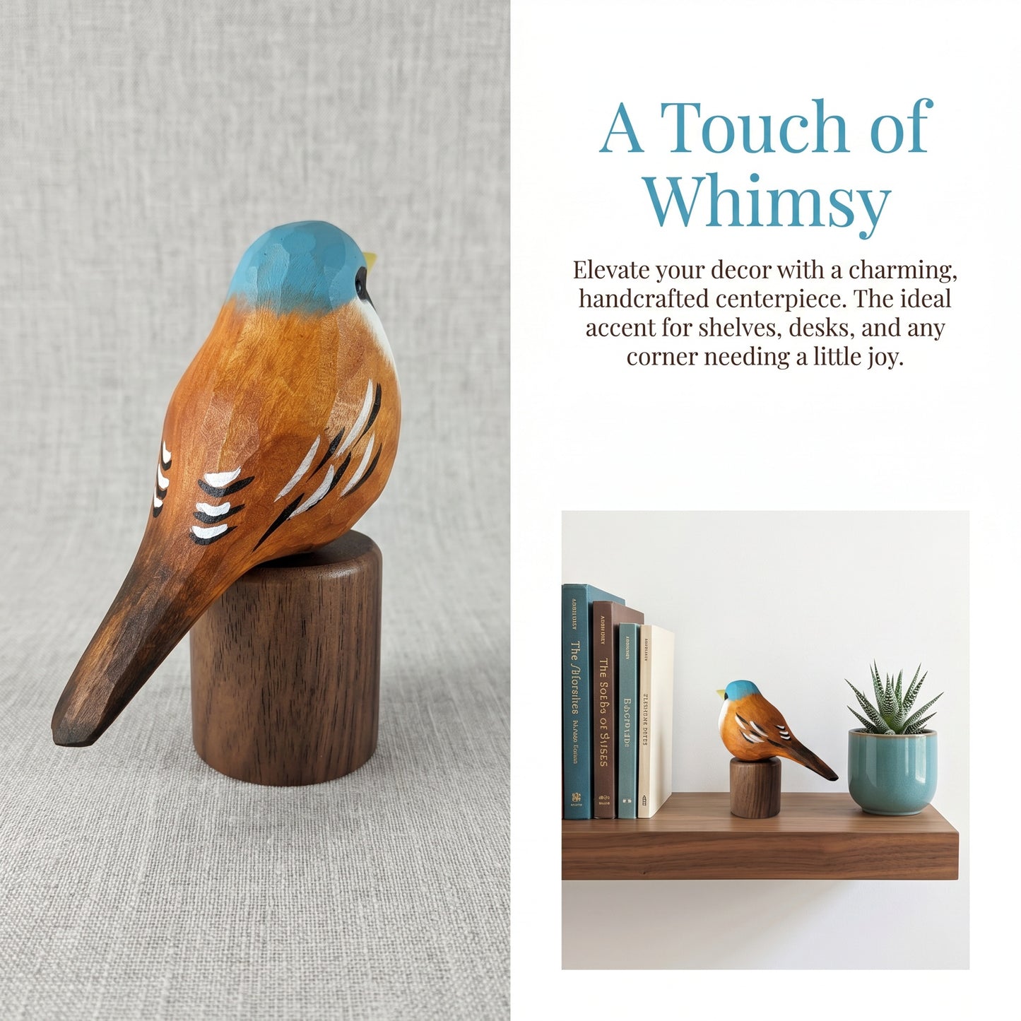 A handcrafted wooden Bearded reedling centerpiece with a blue-topped head and white feather details, displayed on a cylindrical wooden base. The left side shows the sculpture on a textured light gray fabric background, while the right side features a text overlay reading 'A Touch of Whimsy' and a smaller lifestyle inset showing the bird decor styled on a shelf next to books and a small plant.