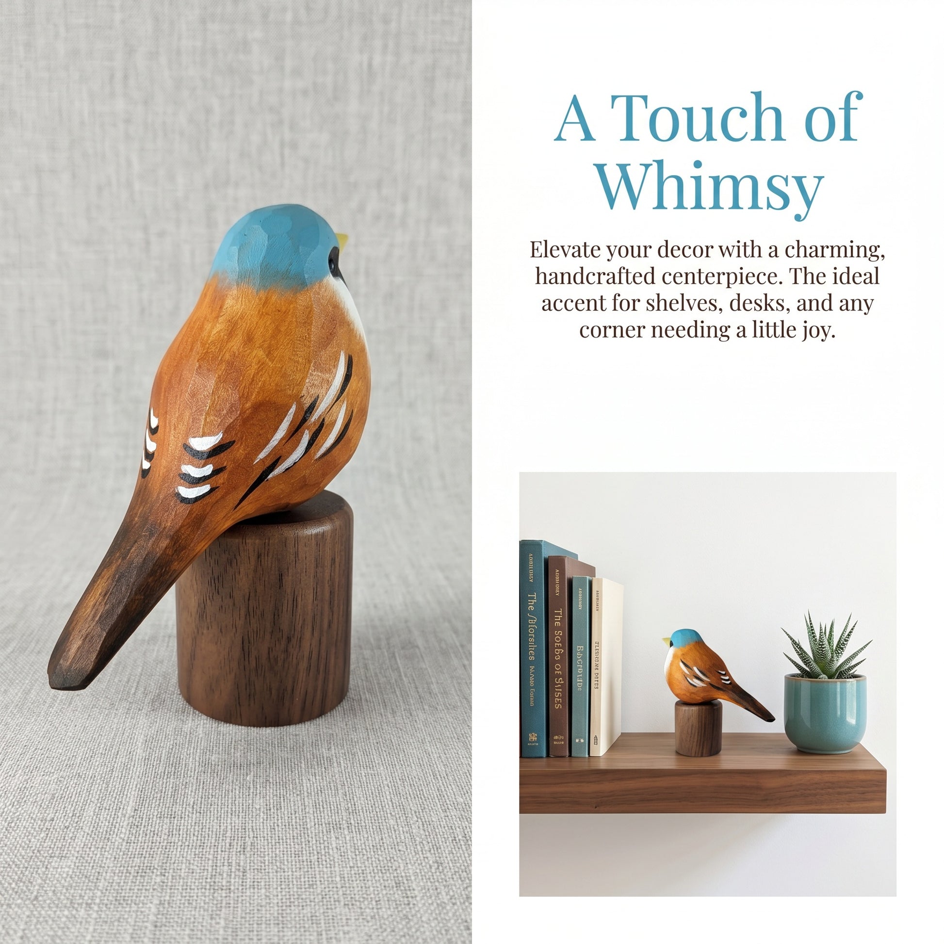 A handcrafted wooden Bearded reedling centerpiece with a blue-topped head and white feather details, displayed on a cylindrical wooden base. The left side shows the sculpture on a textured light gray fabric background, while the right side features a text overlay reading 'A Touch of Whimsy' and a smaller lifestyle inset showing the bird decor styled on a shelf next to books and a small plant.